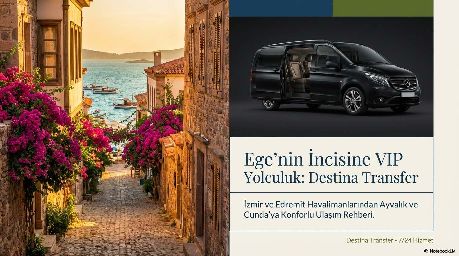 Ayvalık VIP Transfer Rehberi